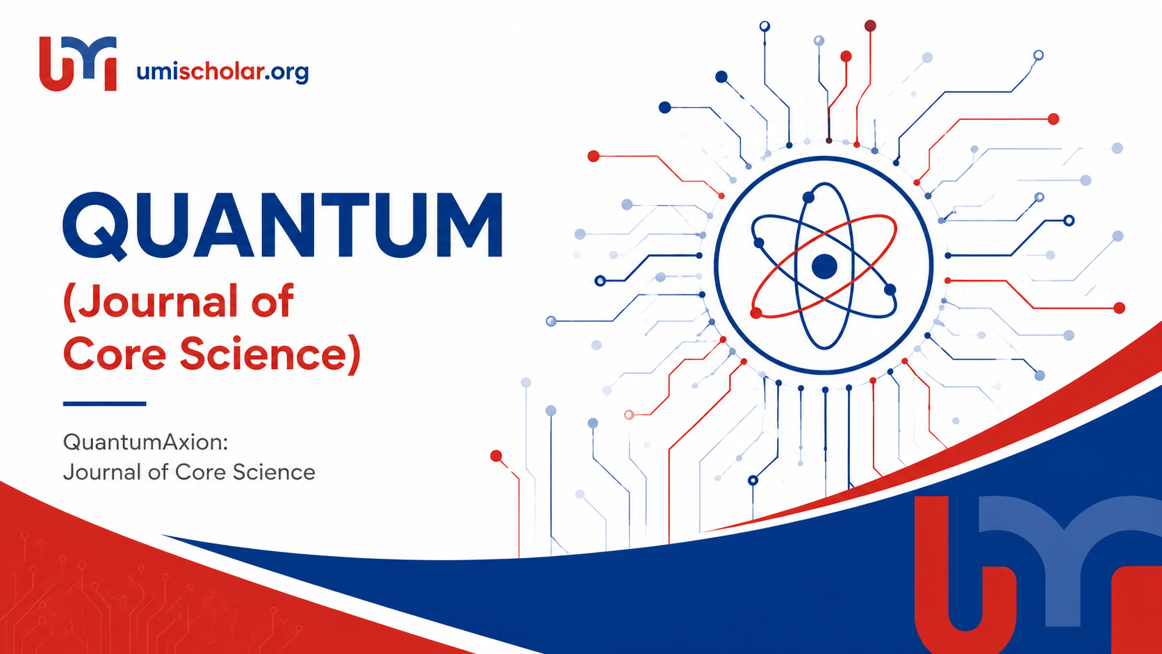 QuantumAxiom: Journal of Core Science